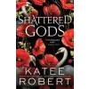Sourcebooks, Inc Shattered Gods | Katee Robert