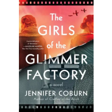 Sourcebooks The Girls of the Glimmer Factory egyéb könyv