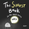 Sourcebooks The Scariest Book in the Whole Entire World | ACKER JOEY