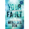 Sourcebooks Your Fault | Mercedes Ron