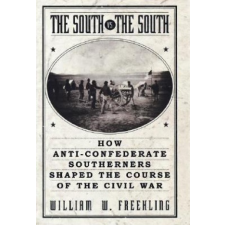  South Vs. The South – William W. Freehling idegen nyelvű könyv