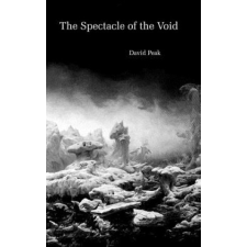  Spectacle of the Void – David Peak idegen nyelvű könyv