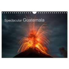  Spectacular Guatemala (Wall Calendar 2024 DIN A4 landscape), CALVENDO 12 Month Wall Calendar naptár, kalendárium