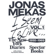 Spectormag GbR I Seem to Live | Jonas Mekas,Anne König egyéb könyv