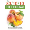 Speedy Publishing LLC 80/10/10 Diet Journal – Speedy Publishing LLC