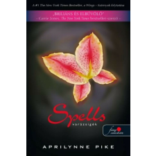 Spells - Varázsigék (Laurel 2.) gyermek- és ifjúsági könyv