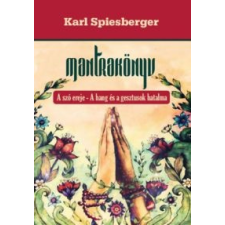 Spiesberger, Karl Mantrakönyv ezoterika