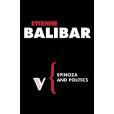  Spinoza and Politics – Etienne Balibar idegen nyelvű könyv