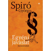Spiró György SPIRÓ GYÖRGY - EGYÉNI JAVASLAT