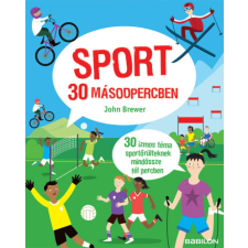  Sport 30 másodpercben gyermek- és ifjúsági könyv