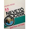 Sportpropaganda A nevető ötödik-Mátrai sztori