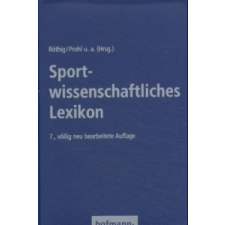  Sportwissenschaftliches Lexikon – Peter Röthig,Robert Prohl idegen nyelvű könyv