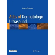 Springer, Berlin Atlas of Dermatologic Ultrasound | Ximena Wortsman egyéb könyv