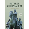 Springer, Berlin Settler Colonialism | Lorenzo Veracini