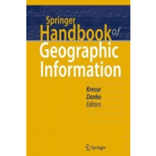 Springer Handbook of Geographic Information – Wolfgang Kresse,David M. Danko idegen nyelvű könyv