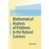 Springer-Verlag Berlin and Heidelberg GmbH &amp; Co. KG Mathematical Analysis of Problems in the Natural Sciences | Vladimir Zorich