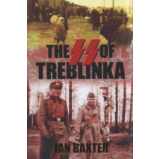  SS of Treblinka – Ian Baxter idegen nyelvű könyv