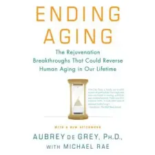 St Martin's Press ENDING AGING: THE REJUVENATION BREAKTHRO | Aubrey de Grey egyéb könyv