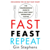St Martin's Press Fast. Feast. Repeat. | Gin Stephens