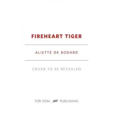 St Martin's Press Fireheart Tiger | Aliette de Bodard egyéb könyv