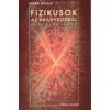 Staar Gyula Fizikusok az aranykorból