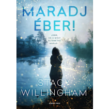 Stacy Willingham - Maradj éber! regény