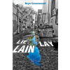 Stairway Press Lie Lay Lain | Bryn Greenwood