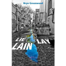 Stairway Press Lie Lay Lain | Bryn Greenwood idegen nyelvű könyv