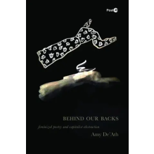 Stanford University Press Behind Our Backs | Amy De'Ath egyéb könyv