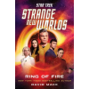 Star Trek : Strange New Worlds: Ring of Fire | MACK DAVID