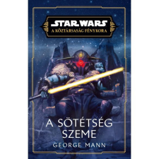  Star Wars - A Köztársaság Fénykora: A sötétség szeme regény