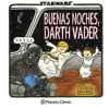  Star Wars Buenas noches, Darth Vader – JEFFREY BROWN