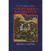 State University of New York Press Sufi Path of Knowledge – William C. Chittick