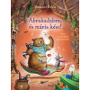 Stefanie Dahle - Abrakadabra és máris kész! - Mese a varázslatos rendrakásról