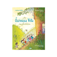 Stefanie Höfler - Az Őszirózsa Villa meghódítása gyermek- és ifjúsági könyv