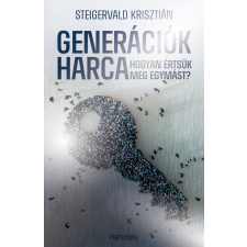 Steigervald Krisztián - Generációk harca - ÜNNEPI, LIMITÁLT KIADÁS egyéb könyv