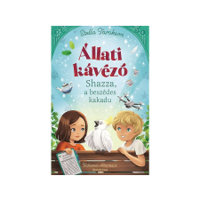  Stella Tarakson - Állati kávézó Shazza, a beszédes kakadu gyermek- és ifjúsági könyv