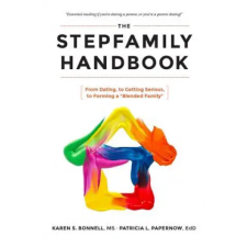  Stepfamily Handbook – Karen Bonnell,Patricia Papernow idegen nyelvű könyv