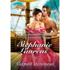 Stephanie Laurens Vakmerő szerelmesek irodalom