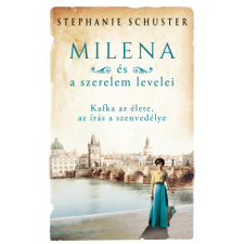Stephanie Schuster - Milena és a szerelem levelei regény