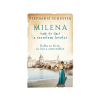  Stephanie Schuster - Milena és a szerelem levelei
