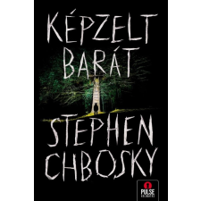 Stephen Chbosky - Képzelt barát egyéb könyv