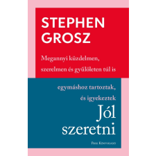 Stephen Grosz - Jól szeretni regény