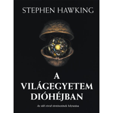 Stephen Hawking - A Világegyetem dióhéjban egyéb könyv