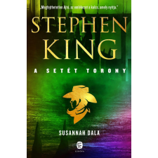 Stephen King - Susannah dala - A Setét Torony 6. egyéb könyv