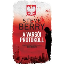 Steve Berry A varsói protokoll irodalom