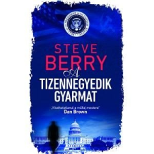 Steve Berry BERRY, STEVE - A TIZENNEGYEDIK GYARMAT irodalom