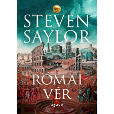 Steven Saylor - Római vér regény