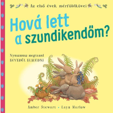 Stewart, Amber STEWARD, AMBERT - MARLOW, LAYN - HOVÁ LETT A SZUNDIKENDÕM? gyermek- és ifjúsági könyv
