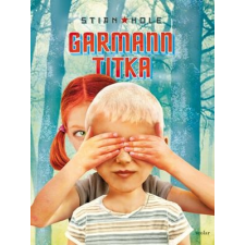 Stian Hole HOLE, STIAN - GARMANN TITKA gyermek- és ifjúsági könyv